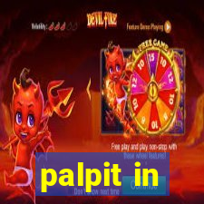 palpit in